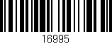 Código de barras (EAN, GTIN, SKU, ISBN): '16995'
