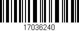 Código de barras (EAN, GTIN, SKU, ISBN): '17036240'