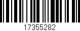 Código de barras (EAN, GTIN, SKU, ISBN): '17355282'
