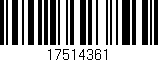 Código de barras (EAN, GTIN, SKU, ISBN): '17514361'