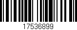 Código de barras (EAN, GTIN, SKU, ISBN): '17536899'