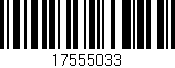 Código de barras (EAN, GTIN, SKU, ISBN): '17555033'