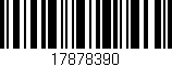Código de barras (EAN, GTIN, SKU, ISBN): '17878390'