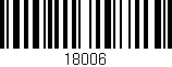 Código de barras (EAN, GTIN, SKU, ISBN): '18006'
