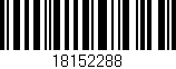 Código de barras (EAN, GTIN, SKU, ISBN): '18152288'
