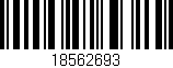 Código de barras (EAN, GTIN, SKU, ISBN): '18562693'