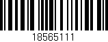 Código de barras (EAN, GTIN, SKU, ISBN): '18565111'