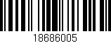 Código de barras (EAN, GTIN, SKU, ISBN): '18686005'
