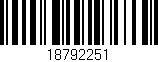 Código de barras (EAN, GTIN, SKU, ISBN): '18792251'