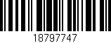 Código de barras (EAN, GTIN, SKU, ISBN): '18797747'