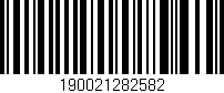 Código de barras (EAN, GTIN, SKU, ISBN): '190021282582'