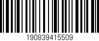 Código de barras (EAN, GTIN, SKU, ISBN): '190839415509'