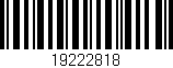 Código de barras (EAN, GTIN, SKU, ISBN): '19222818'