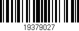 Código de barras (EAN, GTIN, SKU, ISBN): '19379027'