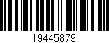 Código de barras (EAN, GTIN, SKU, ISBN): '19445879'