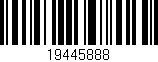 Código de barras (EAN, GTIN, SKU, ISBN): '19445888'