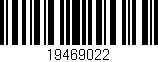 Código de barras (EAN, GTIN, SKU, ISBN): '19469022'