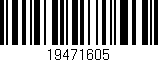 Código de barras (EAN, GTIN, SKU, ISBN): '19471605'