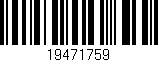 Código de barras (EAN, GTIN, SKU, ISBN): '19471759'