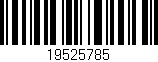 Código de barras (EAN, GTIN, SKU, ISBN): '19525785'