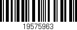Código de barras (EAN, GTIN, SKU, ISBN): '19575963'