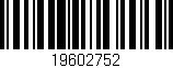 Código de barras (EAN, GTIN, SKU, ISBN): '19602752'