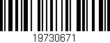 Código de barras (EAN, GTIN, SKU, ISBN): '19730671'