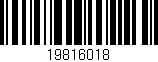 Código de barras (EAN, GTIN, SKU, ISBN): '19816018'