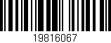 Código de barras (EAN, GTIN, SKU, ISBN): '19816067'