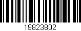 Código de barras (EAN, GTIN, SKU, ISBN): '19823802'