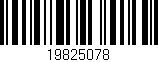 Código de barras (EAN, GTIN, SKU, ISBN): '19825078'