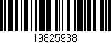 Código de barras (EAN, GTIN, SKU, ISBN): '19825938'