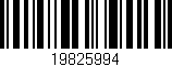 Código de barras (EAN, GTIN, SKU, ISBN): '19825994'