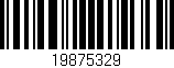 Código de barras (EAN, GTIN, SKU, ISBN): '19875329'