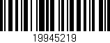 Código de barras (EAN, GTIN, SKU, ISBN): '19945219'