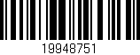 Código de barras (EAN, GTIN, SKU, ISBN): '19948751'