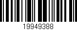 Código de barras (EAN, GTIN, SKU, ISBN): '19949388'