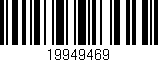 Código de barras (EAN, GTIN, SKU, ISBN): '19949469'