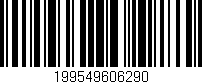 Código de barras (EAN, GTIN, SKU, ISBN): '199549606290'