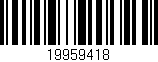 Código de barras (EAN, GTIN, SKU, ISBN): '19959418'
