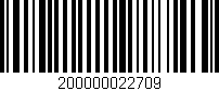 Código de barras (EAN, GTIN, SKU, ISBN): '200000022709'