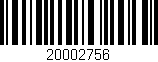 Código de barras (EAN, GTIN, SKU, ISBN): '20002756'
