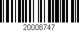 Código de barras (EAN, GTIN, SKU, ISBN): '20006747'