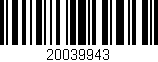 Código de barras (EAN, GTIN, SKU, ISBN): '20039943'