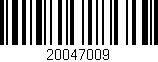 Código de barras (EAN, GTIN, SKU, ISBN): '20047009'