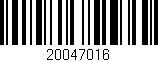 Código de barras (EAN, GTIN, SKU, ISBN): '20047016'