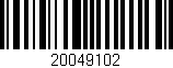 Código de barras (EAN, GTIN, SKU, ISBN): '20049102'