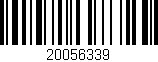 Código de barras (EAN, GTIN, SKU, ISBN): '20056339'