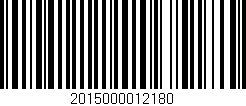 Código de barras (EAN, GTIN, SKU, ISBN): '2015000012180'