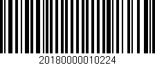 Código de barras (EAN, GTIN, SKU, ISBN): '20180000010224'